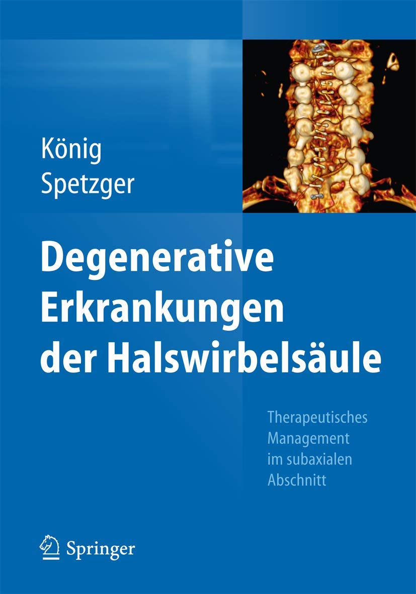 Degenerative Erkrankungen der Halswirbelsäule Medicine