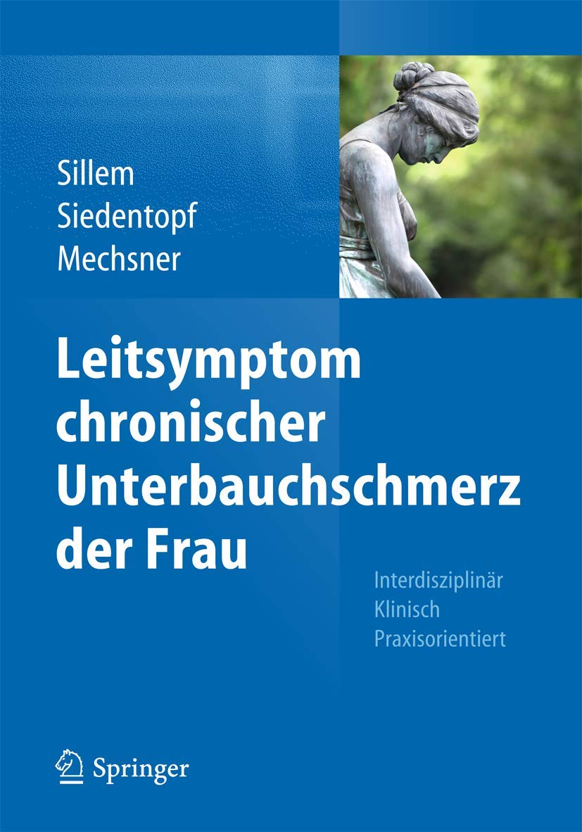 Leitsymptom chronischer Unterbauchschmerz der Frau Medicine