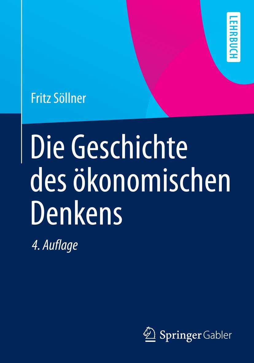 Die Geschichte des ökonomischen Denkens (Springer-Lehrbuch) Law