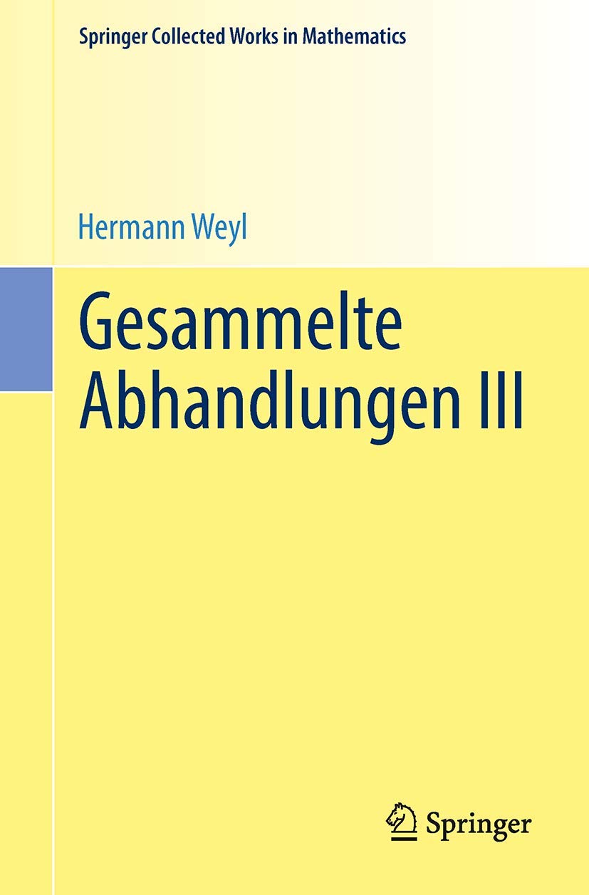 Gesammelte Abhandlungen III (Springer Collected Works in Mathematics) Mathematics