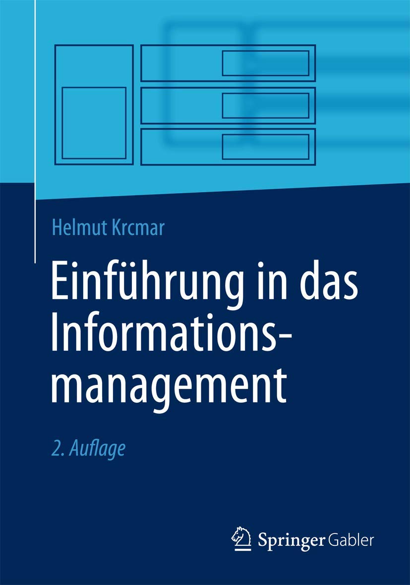Einführung in das Informationsmanagement (Springer-Lehrbuch) Law