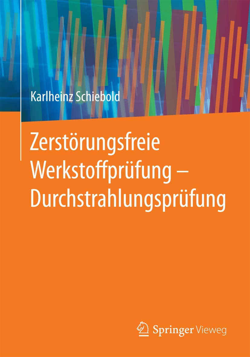 Zerstörungsfreie Werkstoffprüfung - Durchstrahlungsprüfung Business, Finance & Career
