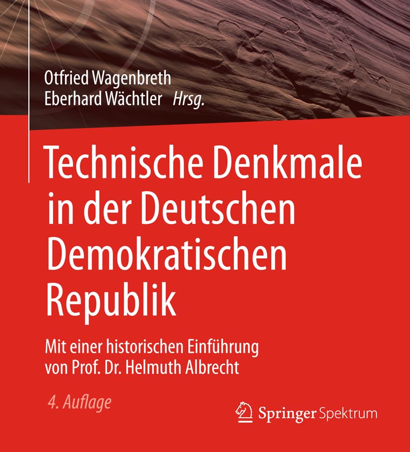 Technische Denkmale in der Deutschen Demokratischen Republik Business & Technology