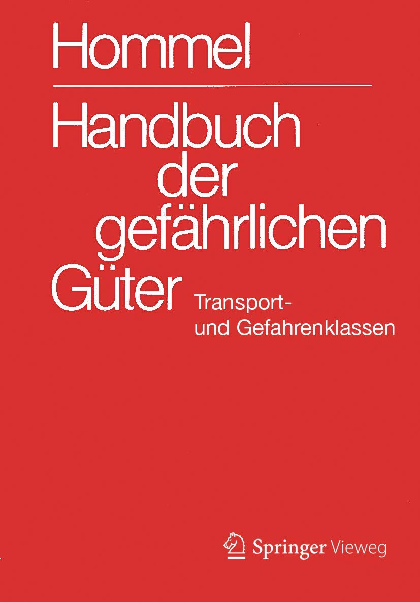 Handbuch der gefährlichen Güter. Transport- und Gefahrenklassen Neu Medicine