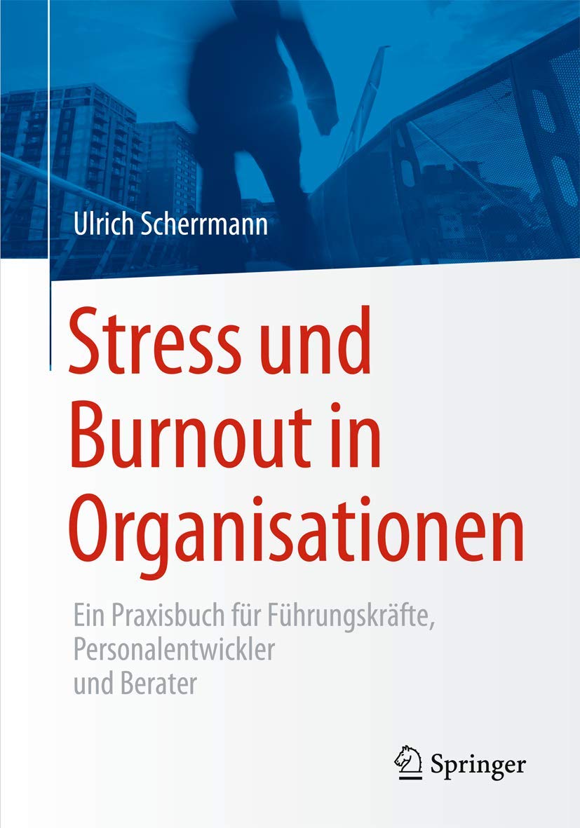 Stress und Burnout in Organisationen Law