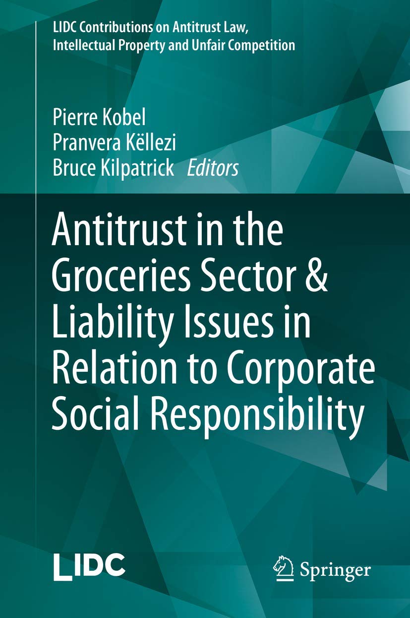 Antitrust in the Groceries Sector & Liability Issues in Relation to Corporate Social Responsibility book
