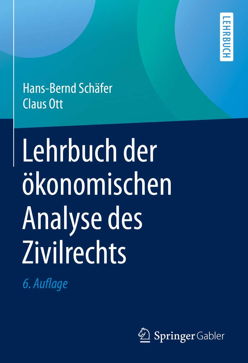 Lehrbuch der ökonomischen Analyse des Zivilrechts Law