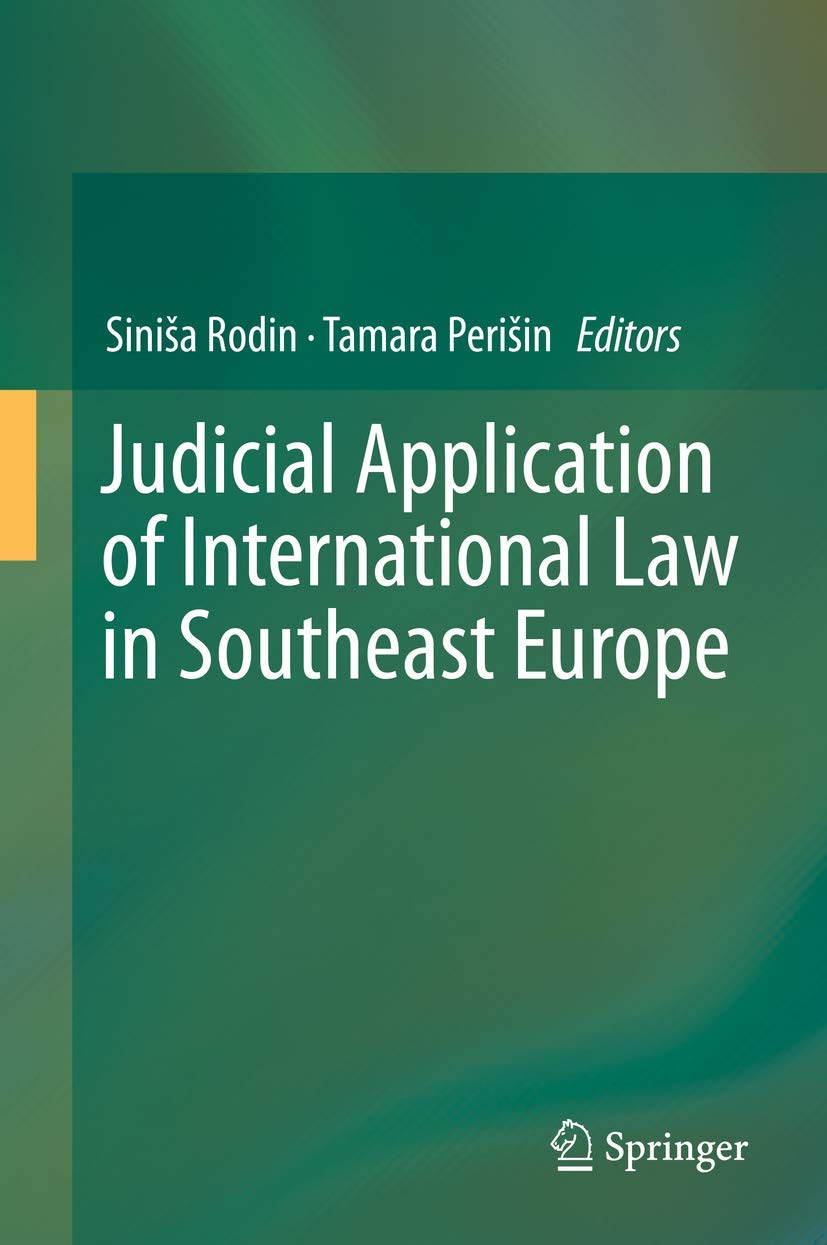 Judicial Application of International Law in Southeast Europe Law
