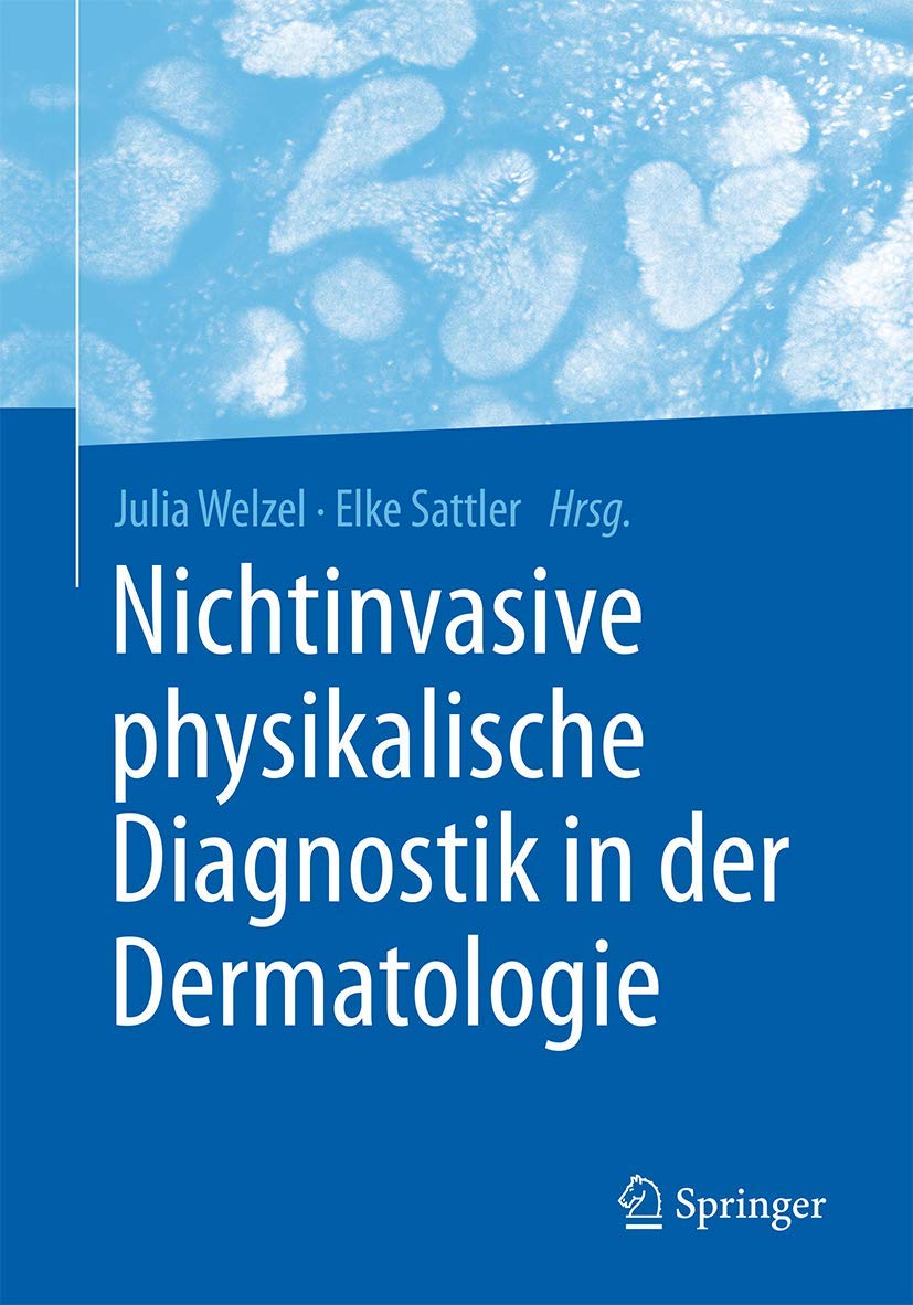 Nichtinvasive physikalische Diagnostik in der Dermatologie book