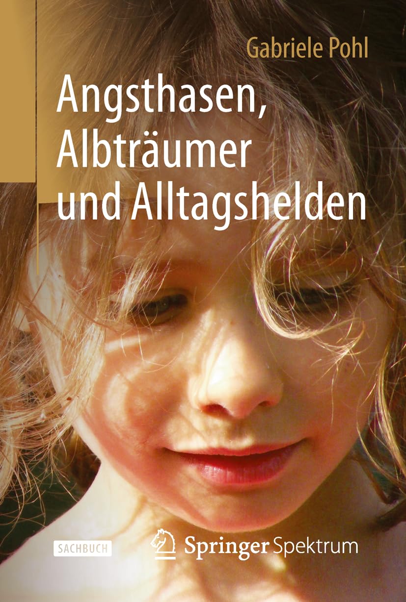 Product Image: Angsthasen, Albträumer und Alltagshelden