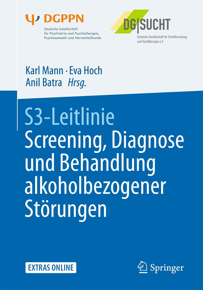 S3-Leitlinie Screening, Diagnose und Behandlung alkoholbezogener Störungen Medicine