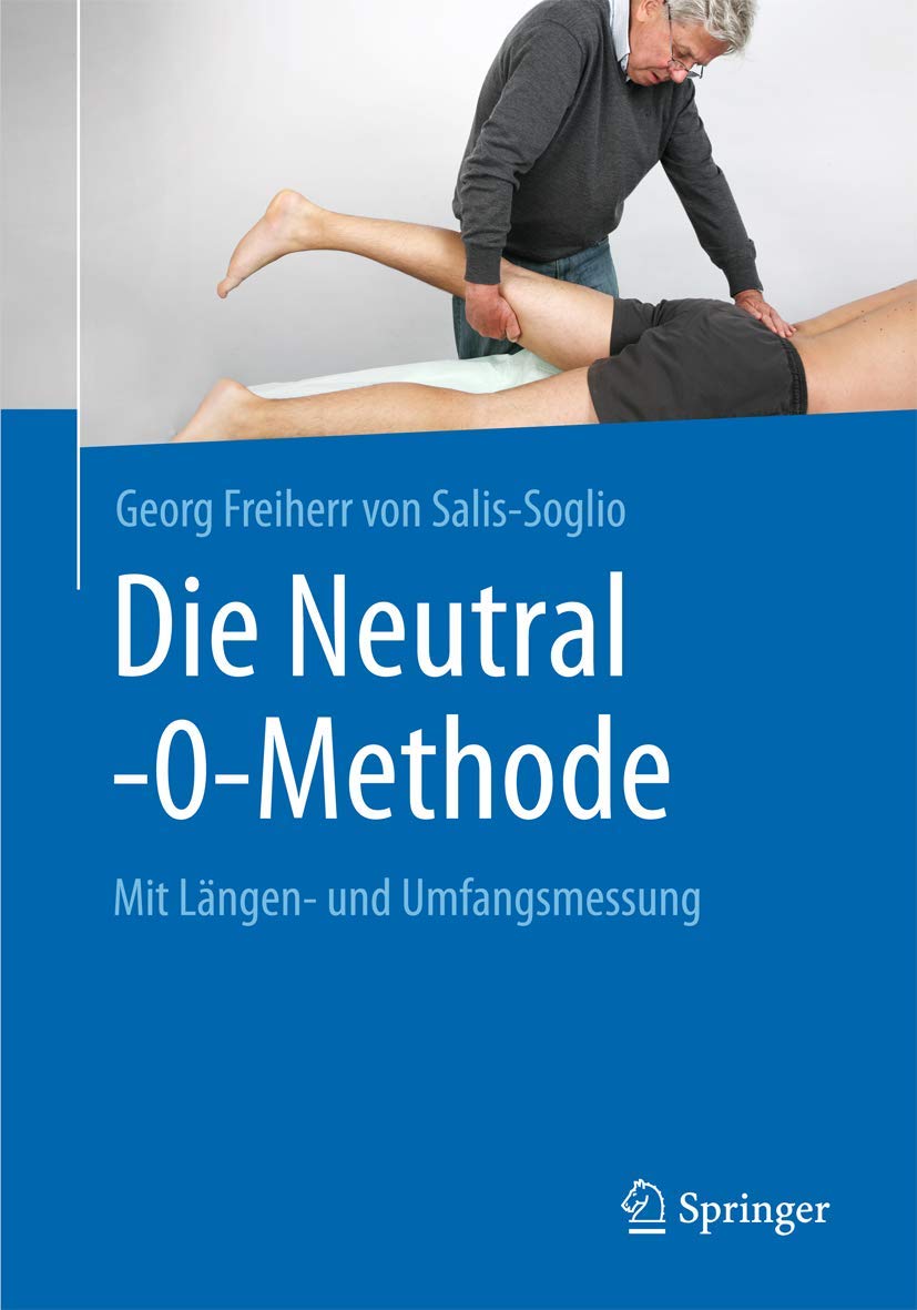 Die Neutral-0-Methode: Mit Längen- und Umfangsmessung Medicine