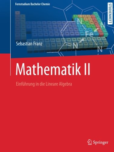 Mathematik II: Einführung in die Lineare Algebra Books