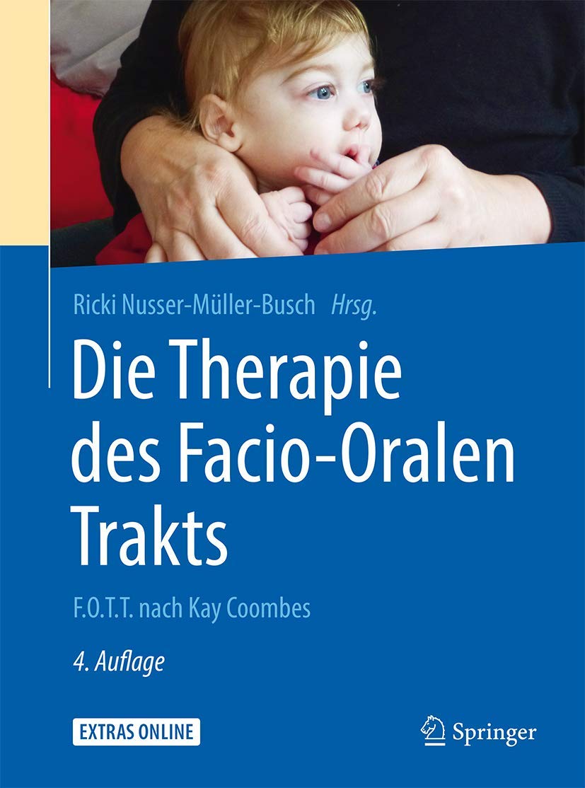 Die Therapie des Facio-Oralen Trakts: F.O.T.T. nach Kay Coombes Medicine