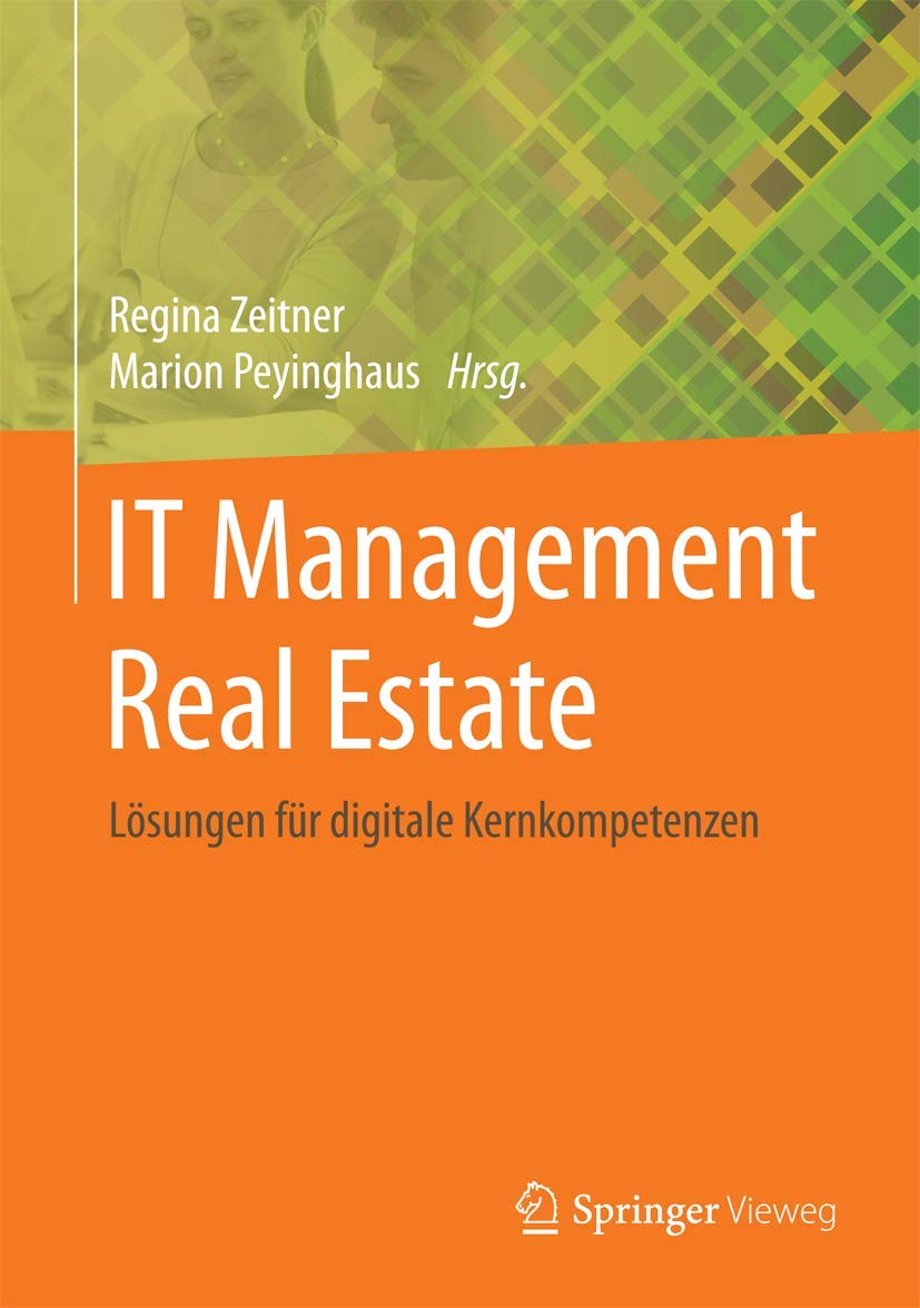 IT-Management Real Estate: Lösungen für digitale Kernkompetenzen Law