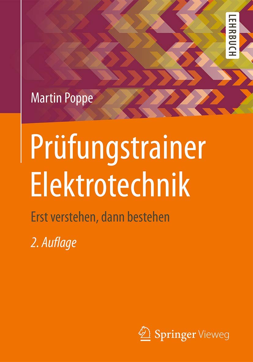 Prufungstrainer Elektrotechnik: Erst Verstehen, Dann Bestehen book