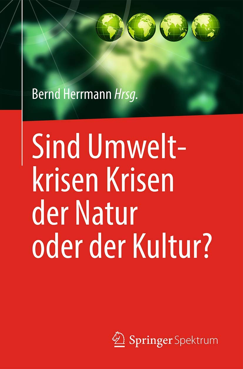 Product Image: Sind Umweltkrisen Krisen der Natur oder der Kultur?