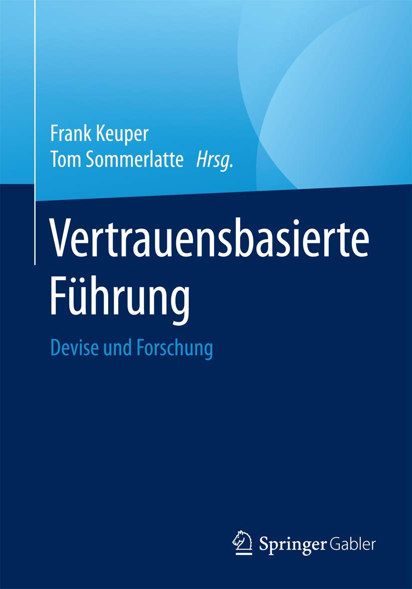 Vertrauensbasierte Führung: Devise und Forschung Law