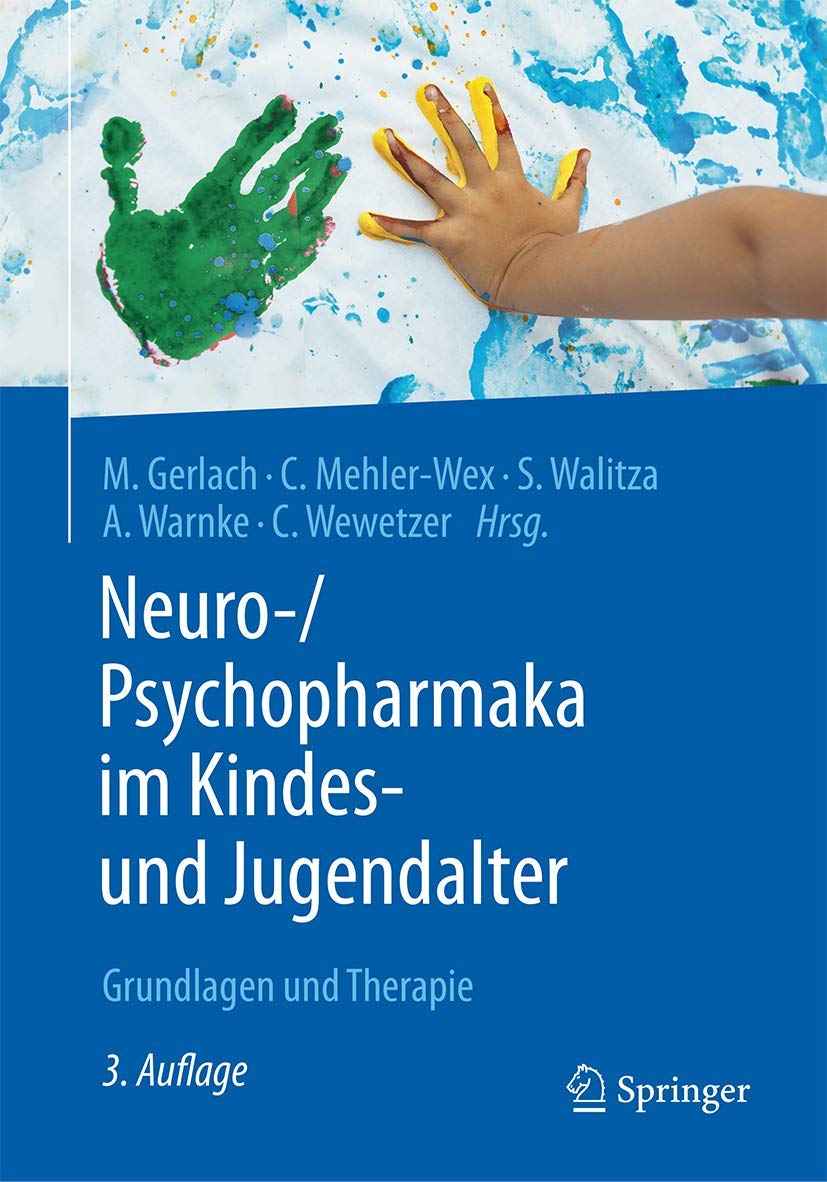 Neuro-/Psychopharmaka im Kindes- und Jugendalter: Grundlagen und Therapie Medicine