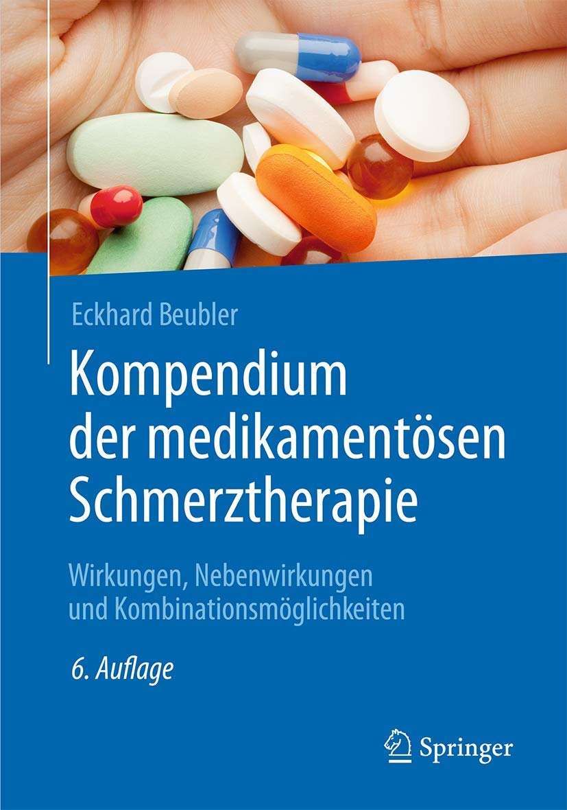 Kompendium der medikamentösen Schmerztherapie Medicine