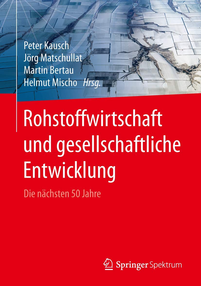 Rohstoffwirtschaft und gesellschaftliche Entwicklung: Die nächsten 50 Jahre Business, Finance & Career