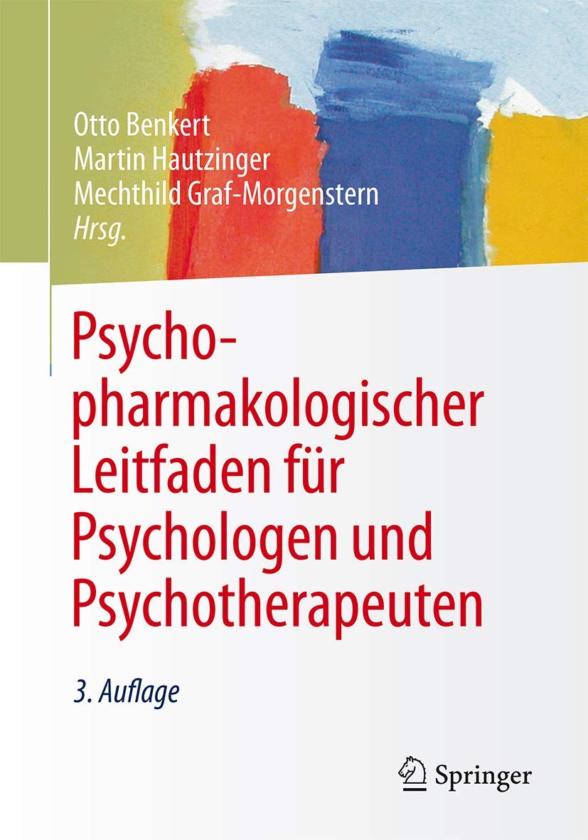 Psychopharmakologischer Leitfaden für Psychologen und Psychotherapeuten Medicine
