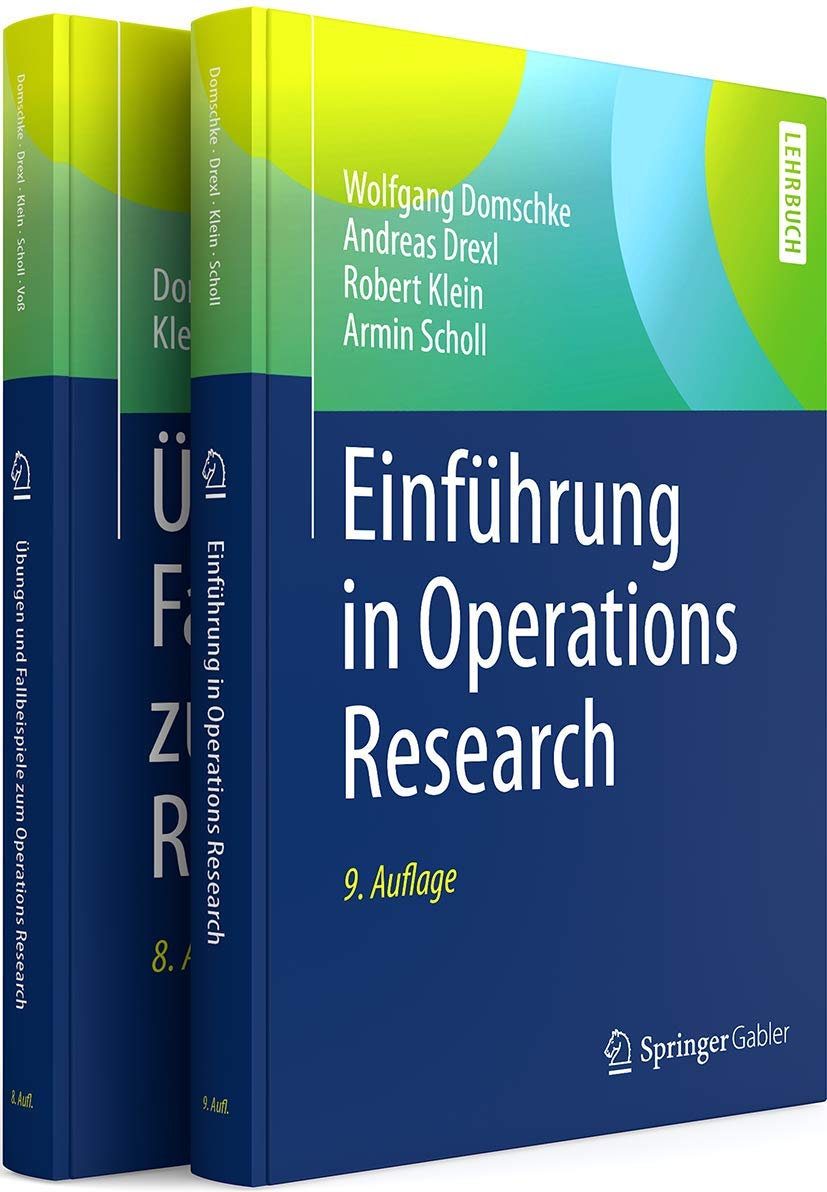 Lehr- und Arbeitsbuch Operations Research im Paket: Einführung in Operations Research; Übungen und Fallbeispiele zum Operations Research Law