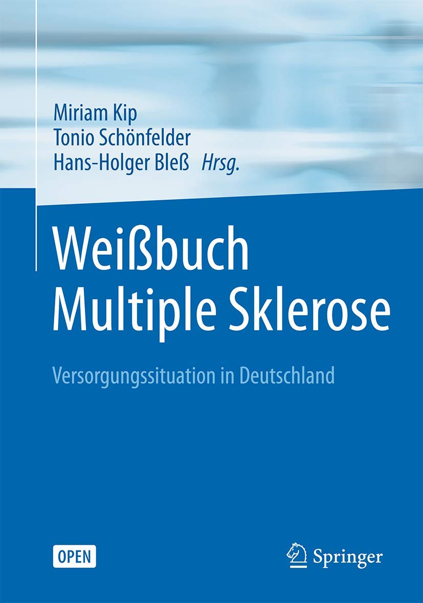 Weißbuch Multiple Sklerose: Versorgungssituation in Deutschland Medicine