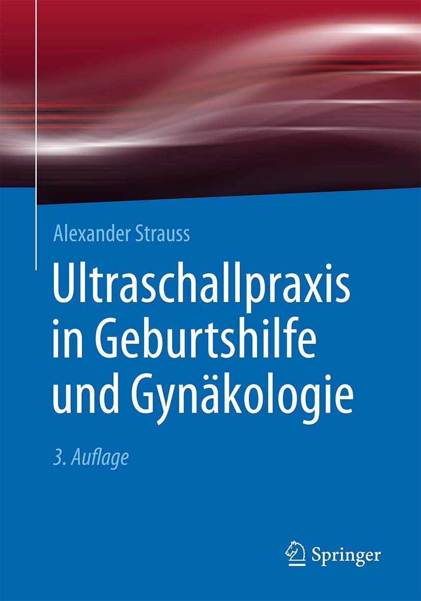 Ultraschallpraxis in Geburtshilfe und Gynäkologie book