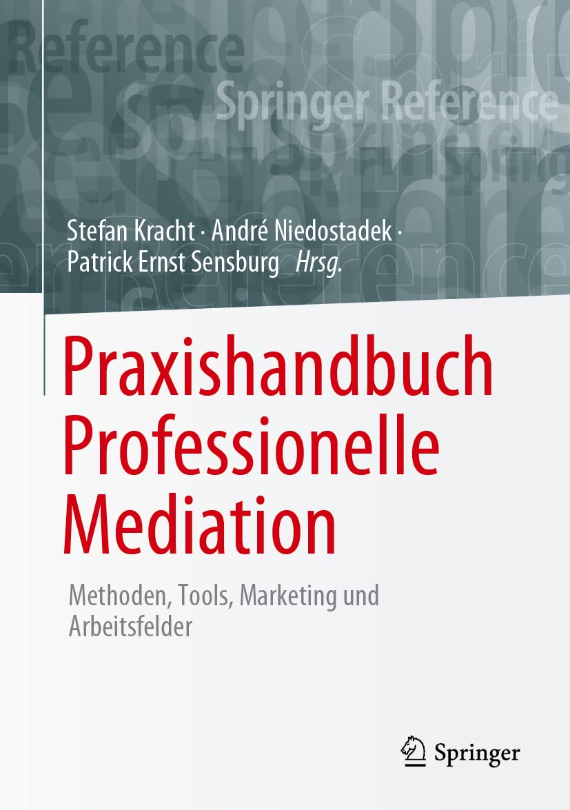 Praxishandbuch Professionelle Mediation Law