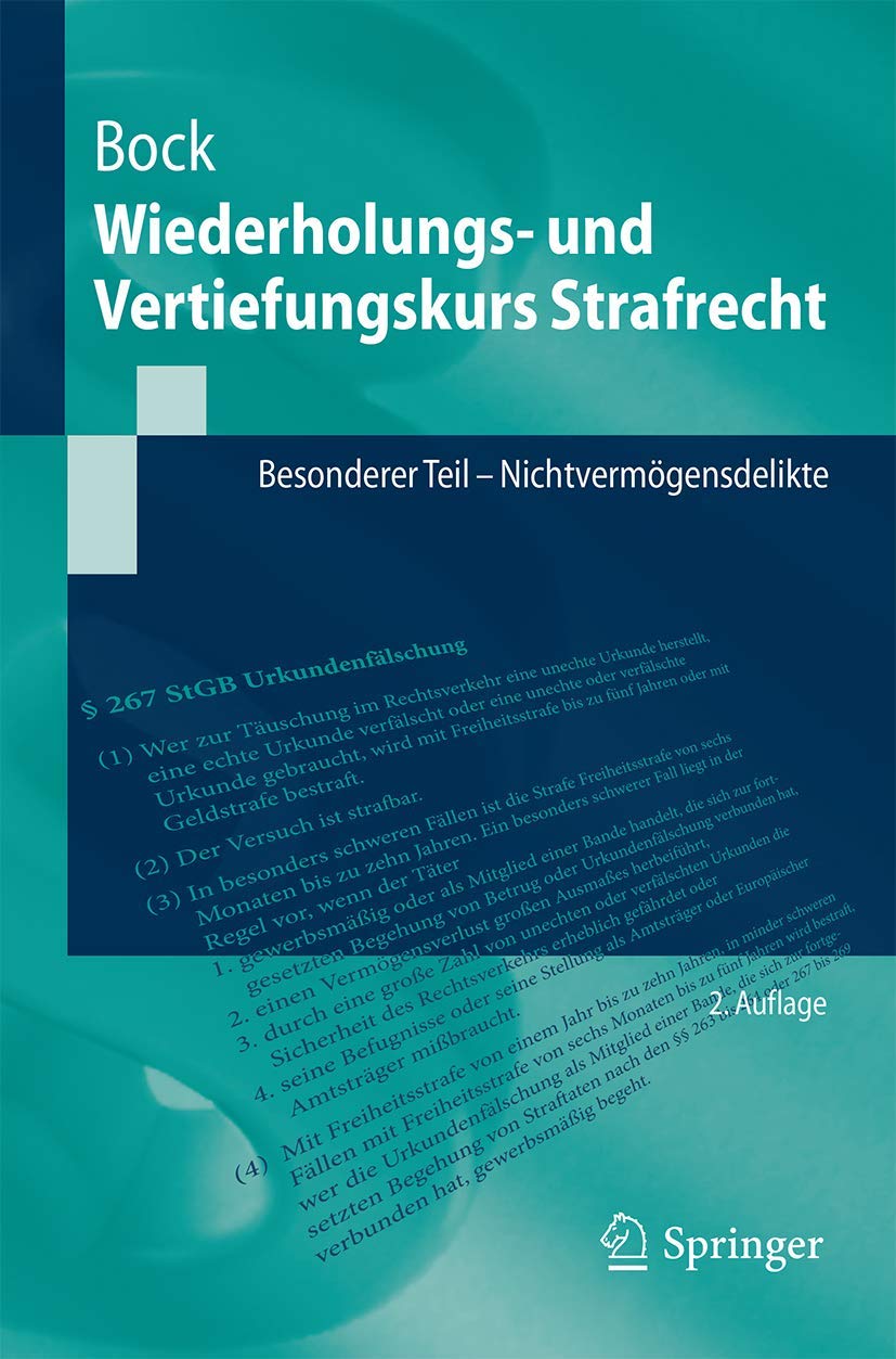 Wiederholungs- und Vertiefungskurs Strafrecht: Besonderer Teil - Nichtvermögensdelikte (Springer-Lehrbuch) Law