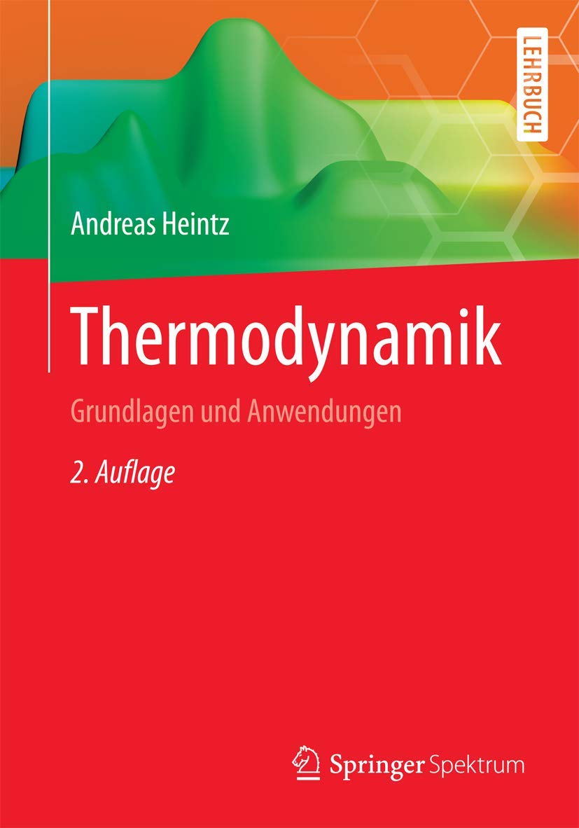 Thermodynamik: Grundlagen und Anwendungen Business & Technology