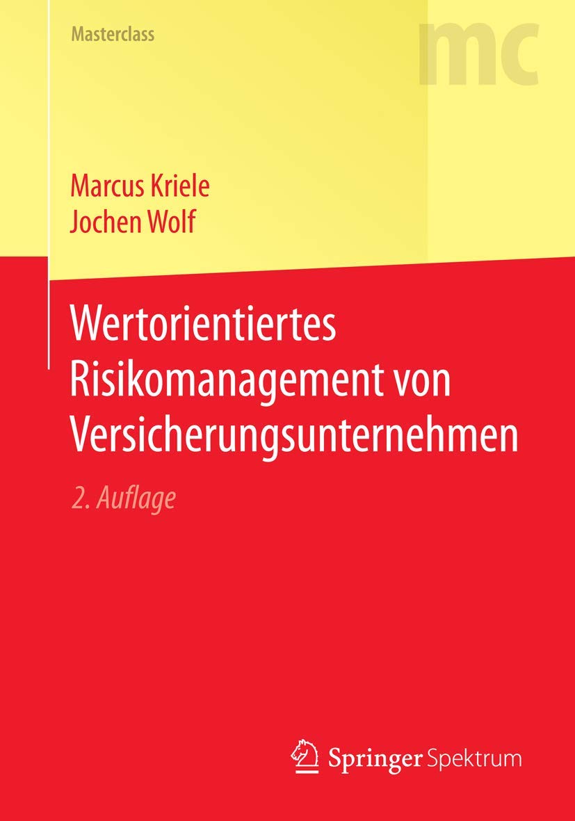 Wertorientiertes Risikomanagement von Versicherungsunternehmen (Masterclass) Law