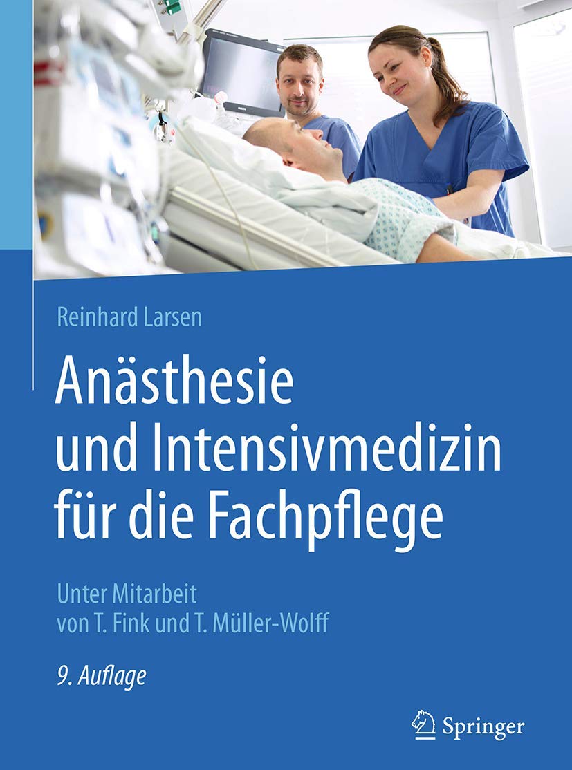 Anästhesie und Intensivmedizin für die Fachpflege Medicine