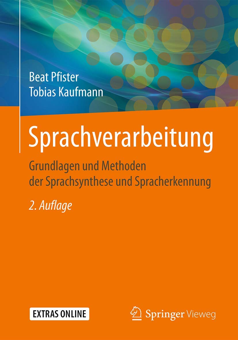 Sprachverarbeitung: Grundlagen und Methoden der Sprachsynthese und Spracherkennung Social Sciences