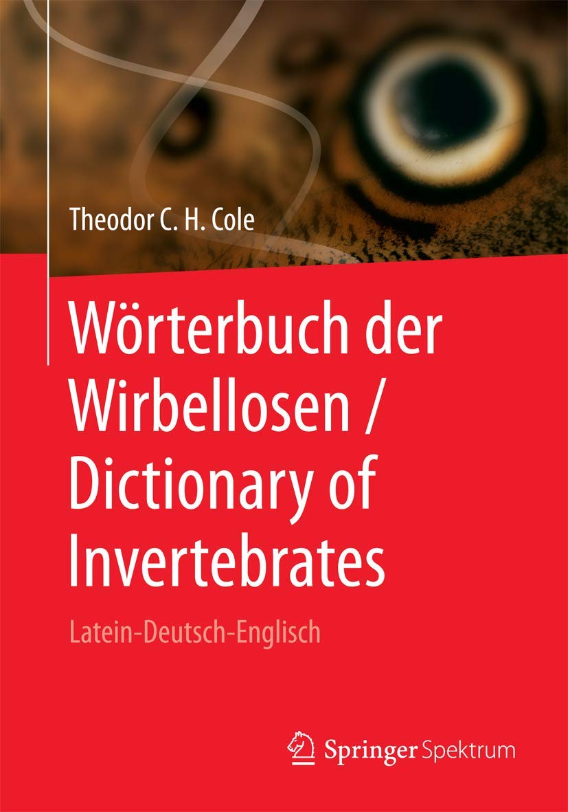Wörterbuch der Wirbellosen / Dictionary of Invertebrates: Latein-Deutsch-Englisch book