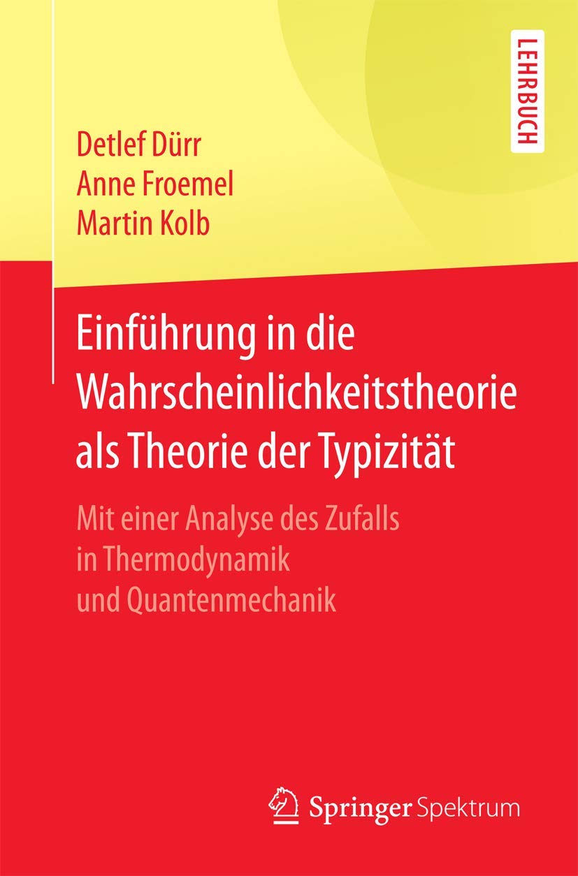 Einführung in die Wahrscheinlichkeitstheorie als Theorie der Typizität Mathematics