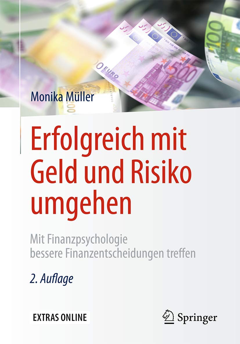 Erfolgreich mit Geld und Risiko umgehen: Mit Finanzpsychologie bessere Finanzentscheidungen treffen Law