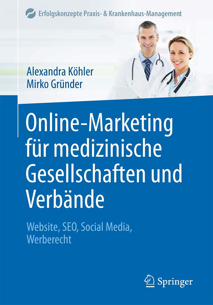 Online-Marketing für medizinische Gesellschaften und Verbände Medicine
