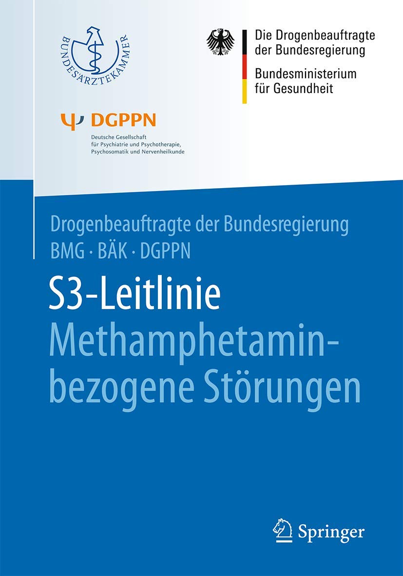 S3-Leitlinie Methamphetamin-bezogene Störungen Medicine