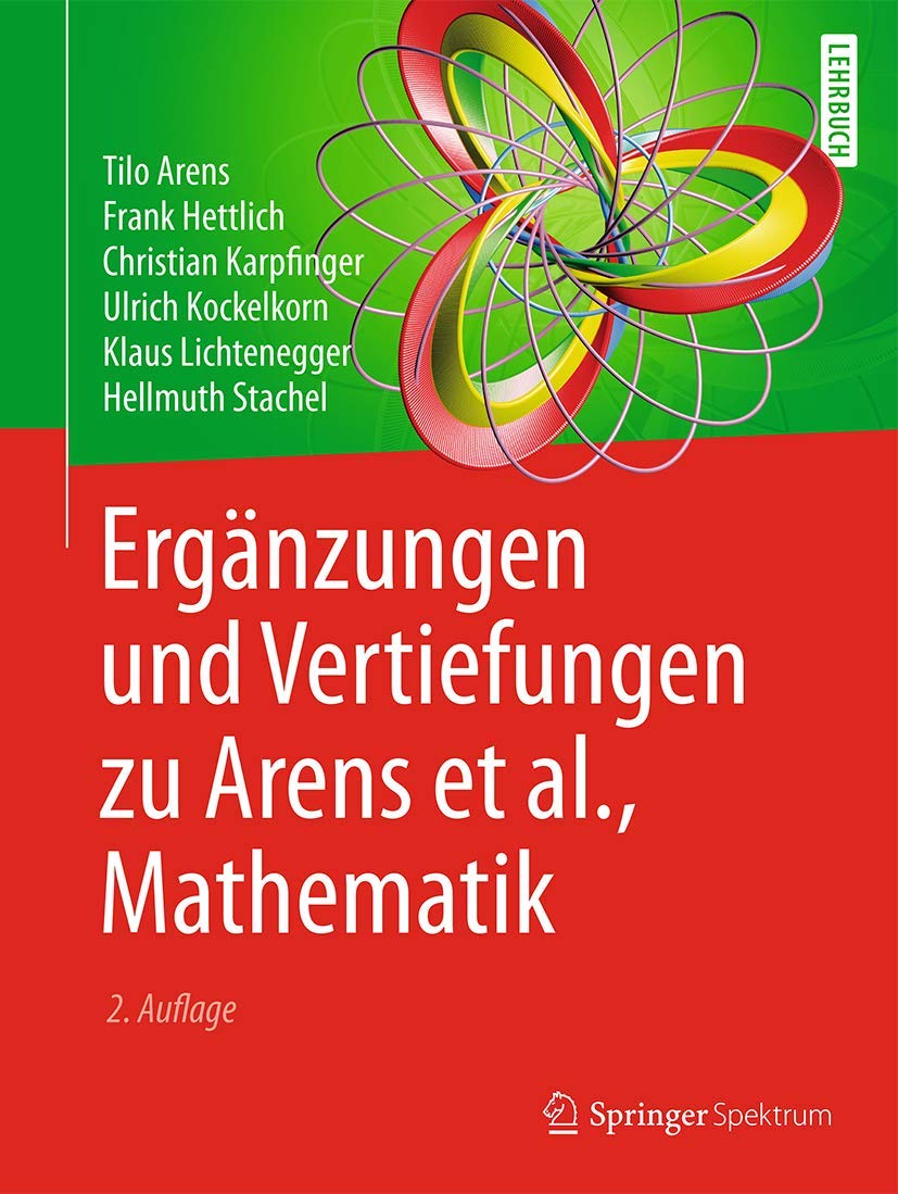 Ergänzungen und Vertiefungen zu Arens et al., Mathematik Media & Communication