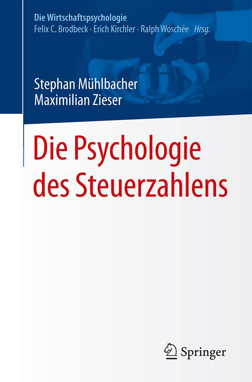 Die Psychologie des Steuerzahlens (Die Wirtschaftspsychologie) Law