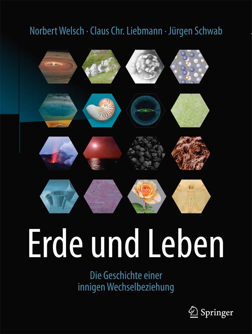 Erde und Leben: Die Geschichte einer innigen Wechselbeziehung Geology & Geography