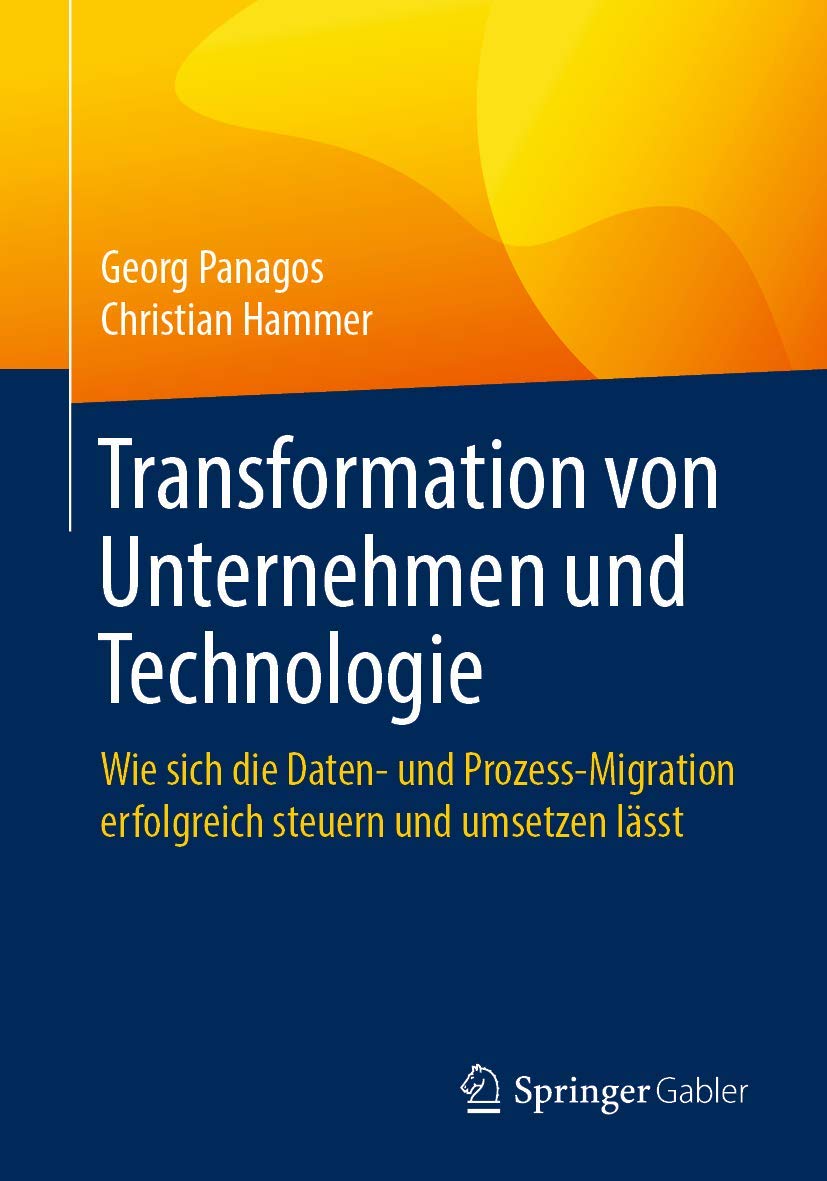 Transformation von Unternehmen und Technologie: Wie sich die Daten- und Prozess-Migration erfolgreich steuern und umsetzen lässt Law