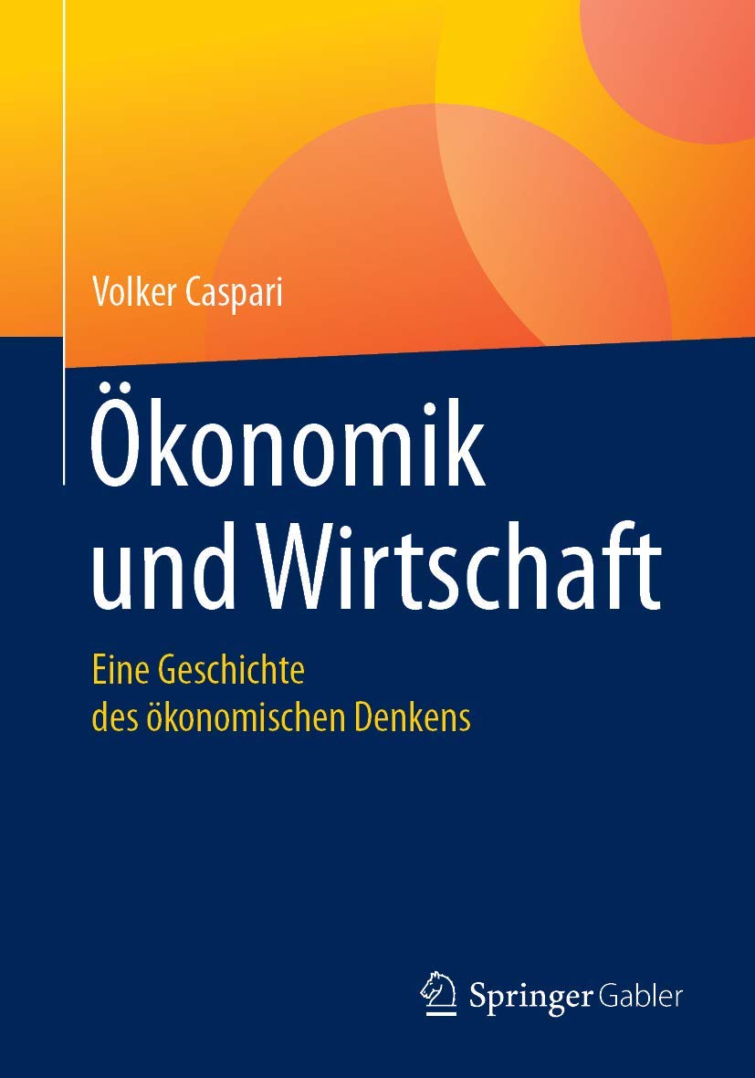 Ökonomik und Wirtschaft: Eine Geschichte des ökonomischen Denkens Law