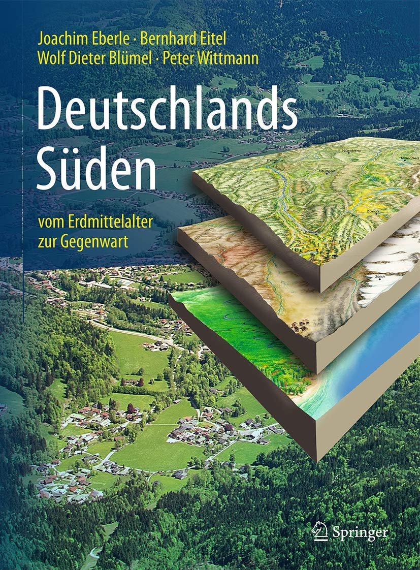 Deutschlands Süden - vom Erdmittelalter zur Gegenwart Geology & Geography
