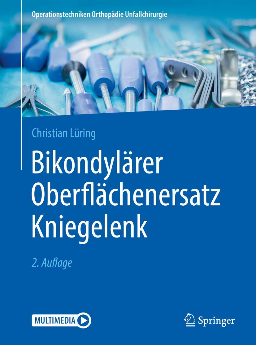Bikondylärer Oberflächenersatz Kniegelenk Medicine