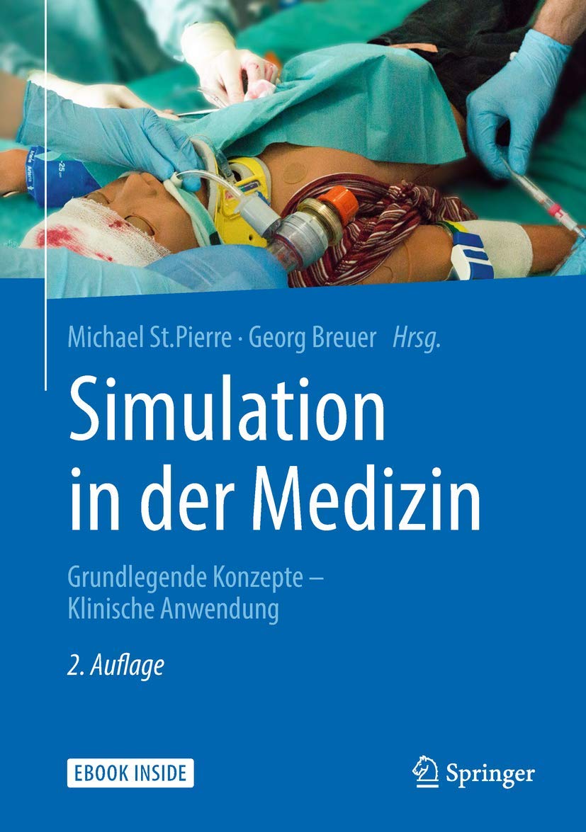 Simulation in der Medizin: Grundlegende Konzepte - Klinische Anwendung Medicine
