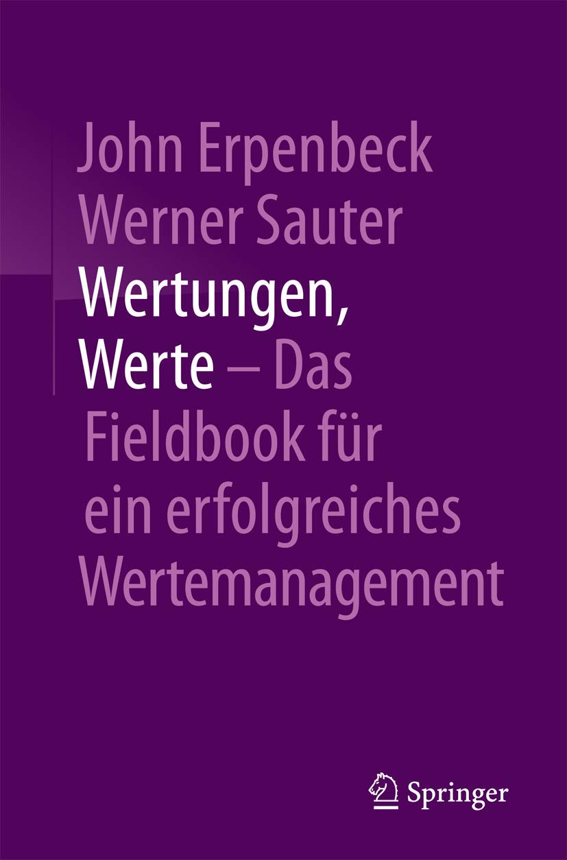 Wertungen, Werte – Das Fieldbook für ein erfolgreiches Wertemanagement Law
