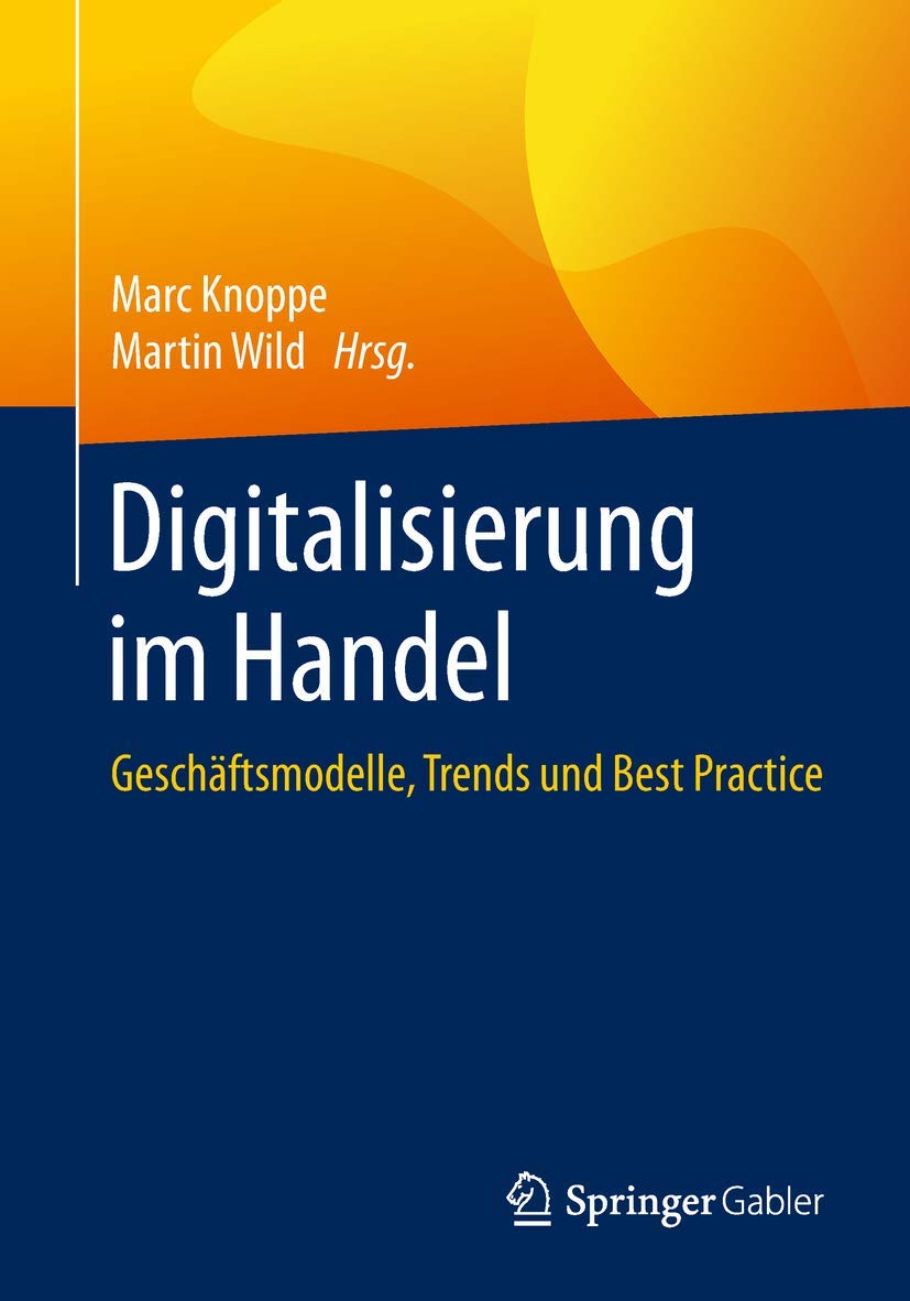 Digitalisierung im Handel: Geschäftsmodelle, Trends und Best Practice Law